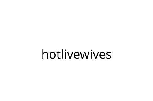 hotlivewives