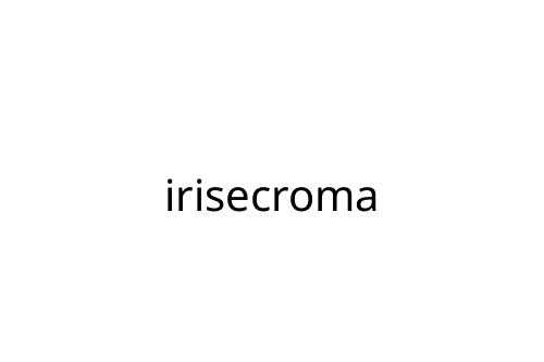 irisecroma