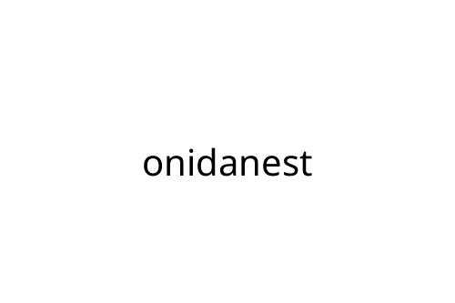 onidanest