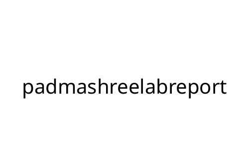 padmashreelabreport
