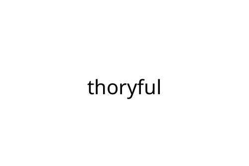 thoryful