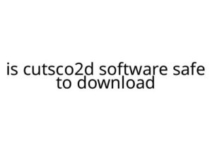 is cutsco2d software safe to download