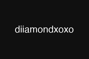 diiamondxoxo