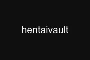 hentaivault