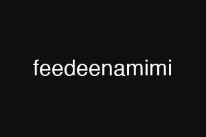 feedeenamimi