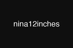 nina12inches