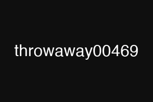 throwaway00469