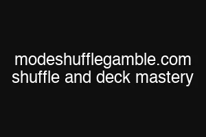 modeshufflegamble.com shuffle and deck mastery