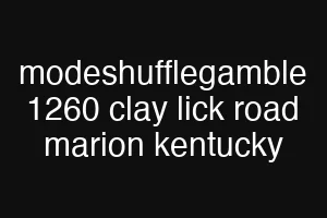 modeshufflegamble 1260 clay lick road marion kentucky